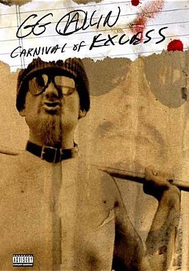 G.G. Allin: Carnival of Excess