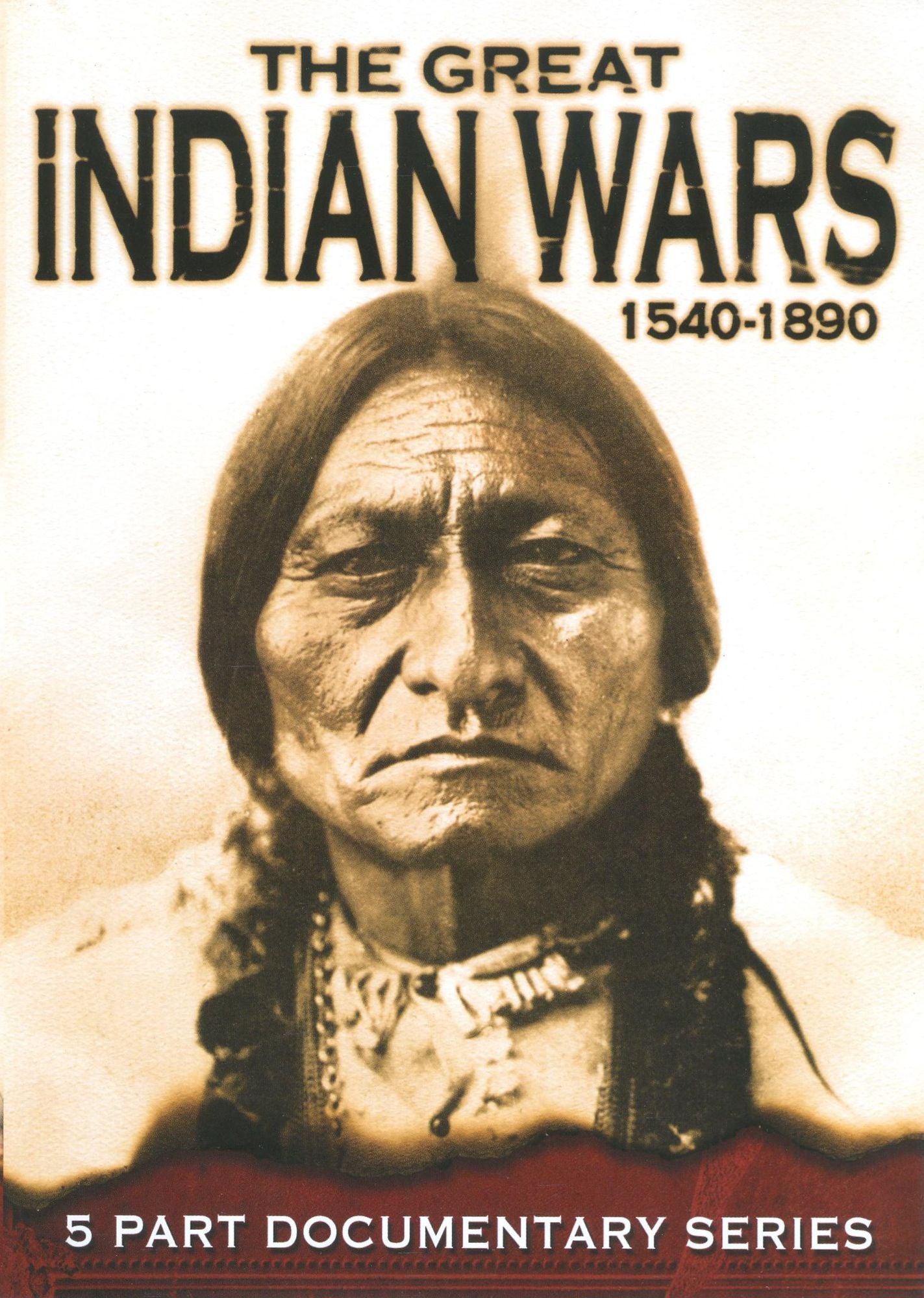 The Great Indian Wars 1540-1890