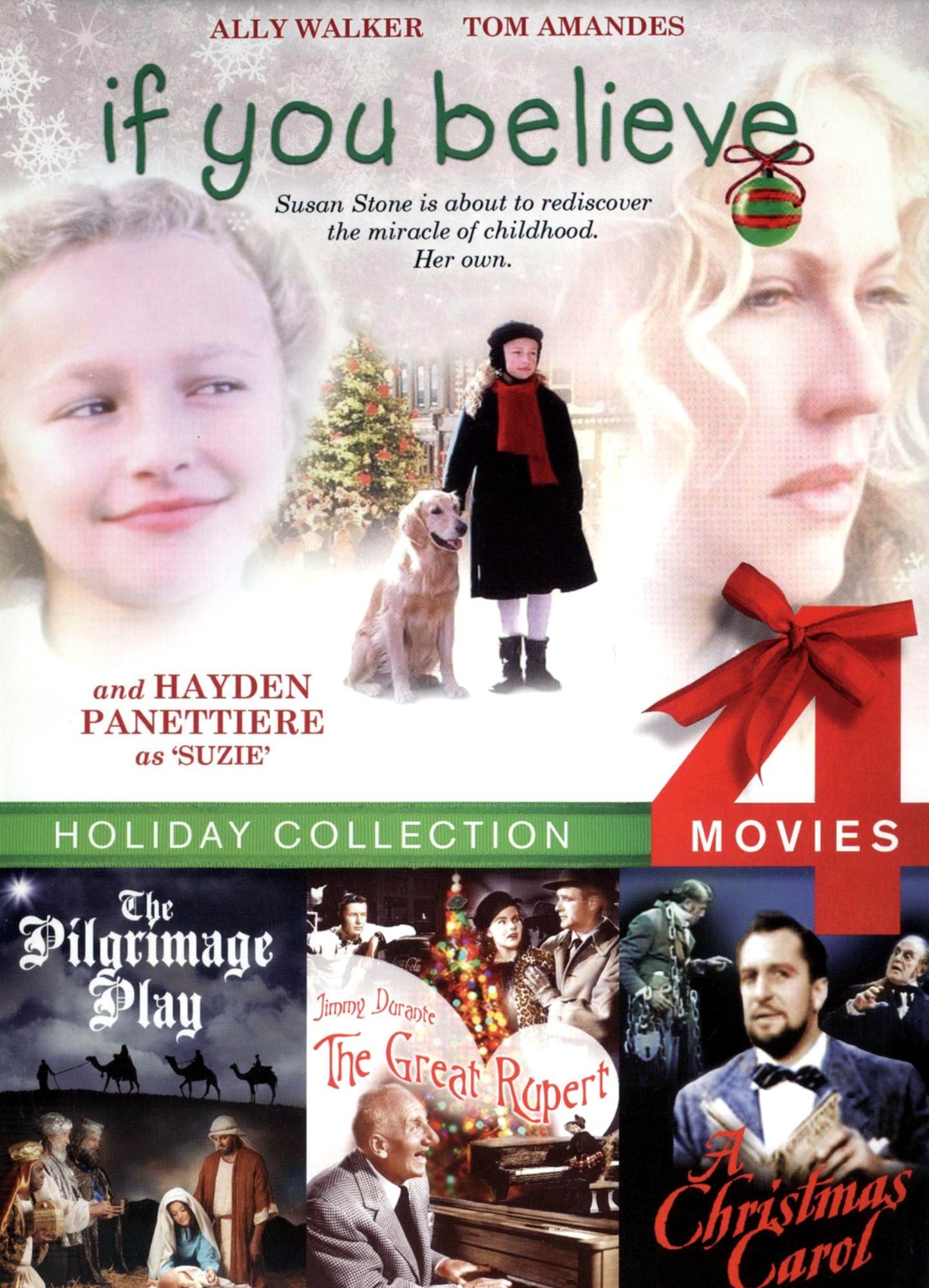 If You Believe/The Pilgrimage Play/The Great Rupert/A Christmas Carol