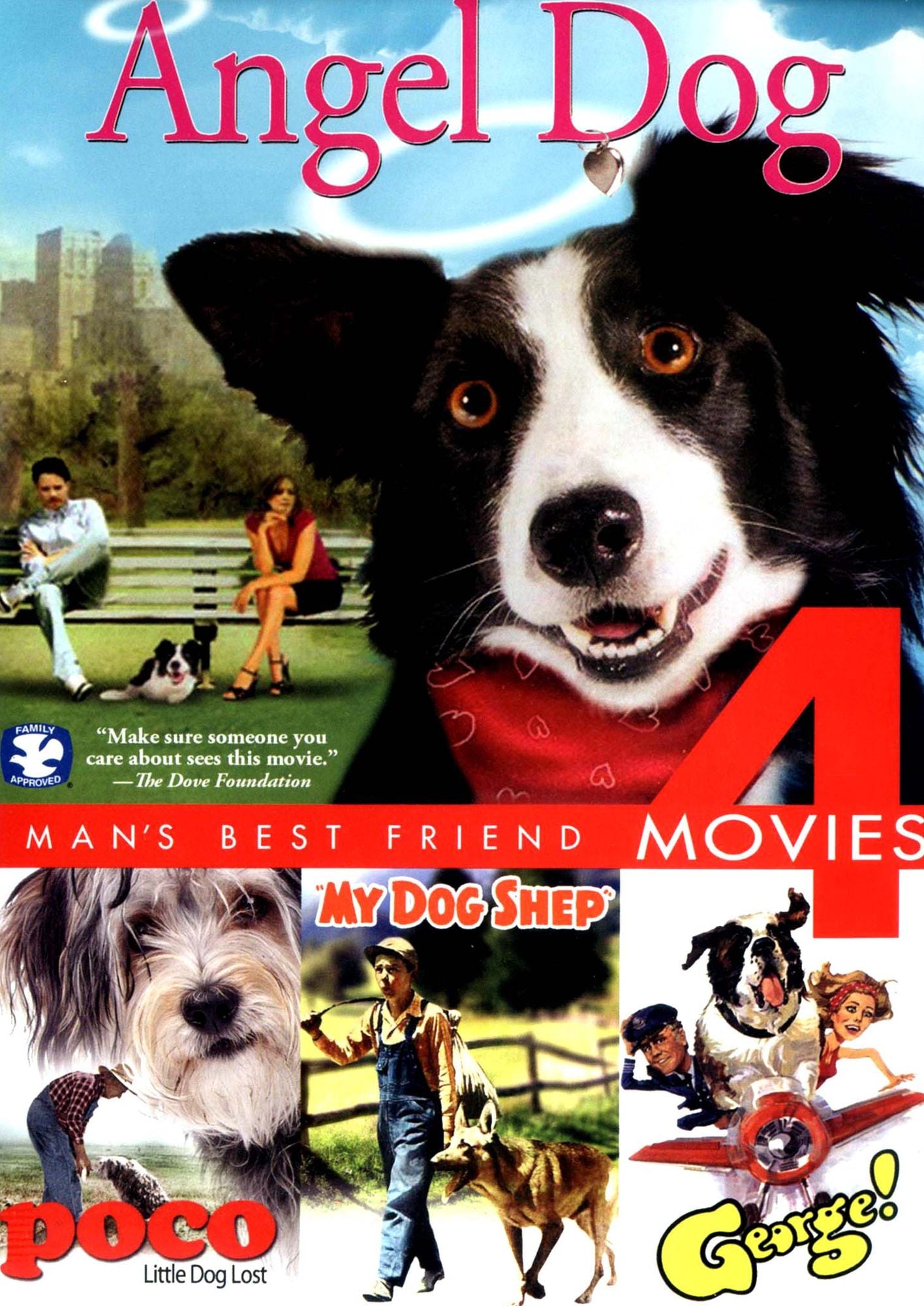 Angel Dog/My Dog Shep/George!/Paco