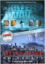 Tidal Wave: No Escape/Killer Wave