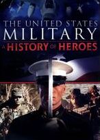 The United States Military: A History of Heroes [2 Discs]