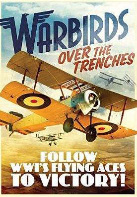 War Birds Over The Trenches