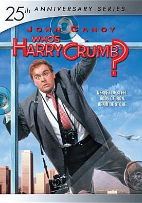 Who's Harry Crumb?