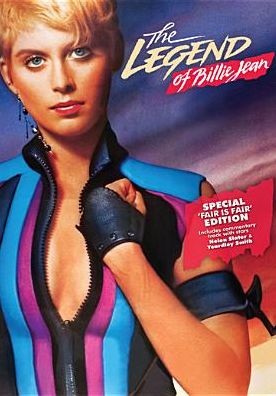 The Legend of Billie Jean [Fair Is Fair Edition]