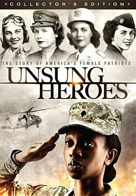 Unsung Heroes: The Story of America's Female Patriots