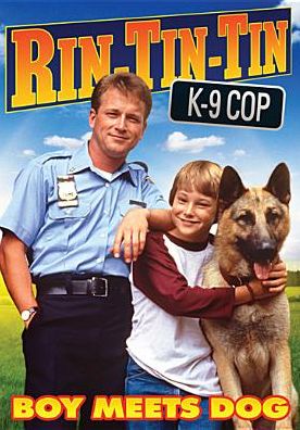 Rin Tin Tin: K9 Cop - Boy Meets Dog