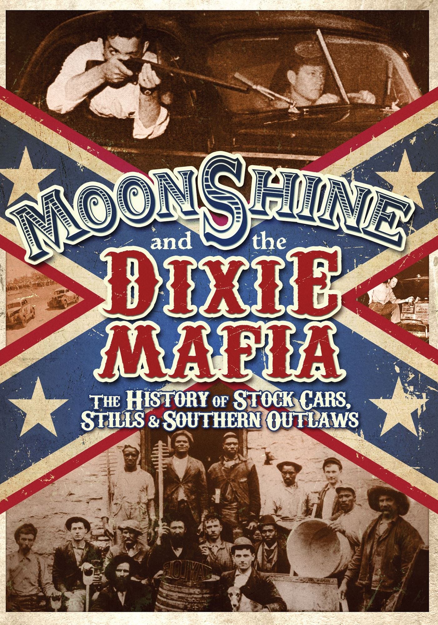 Moonshine & The Dixie Mafia
