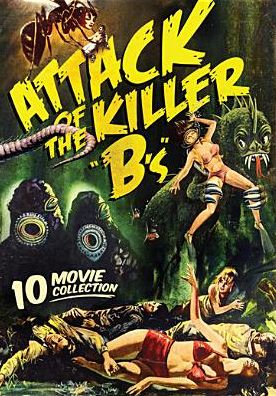 Attack Of The Killer Bs: 10 B-movie Pack