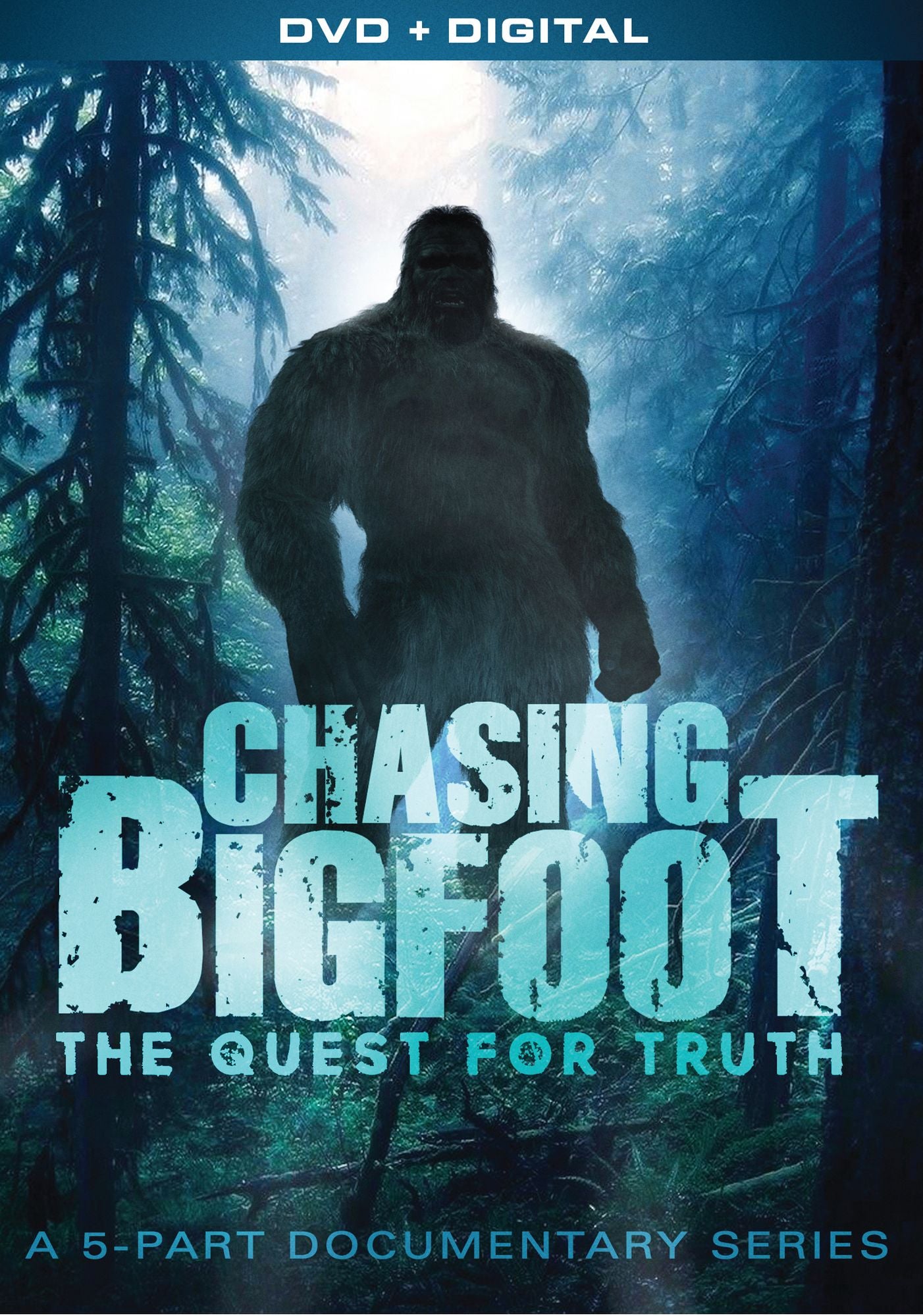 Chasing Bigfoot: The Quest For Truth