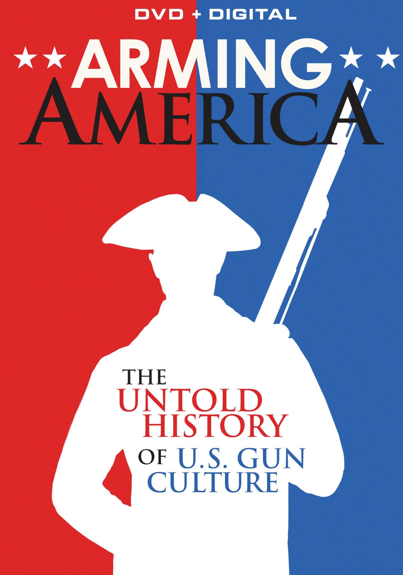Arming America: The Untold History of U.S. Gun Culture