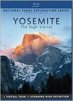 National Parks Exploration Series Presents: Yosemite - The High Sierras [Blu-ray]
