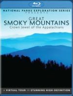 National Parks Exploration Series: Great Smoky Mountains - Crown Jewel of the Appalachians