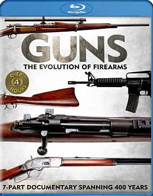 Guns: The Evolution of Firearms [Blu-ray]