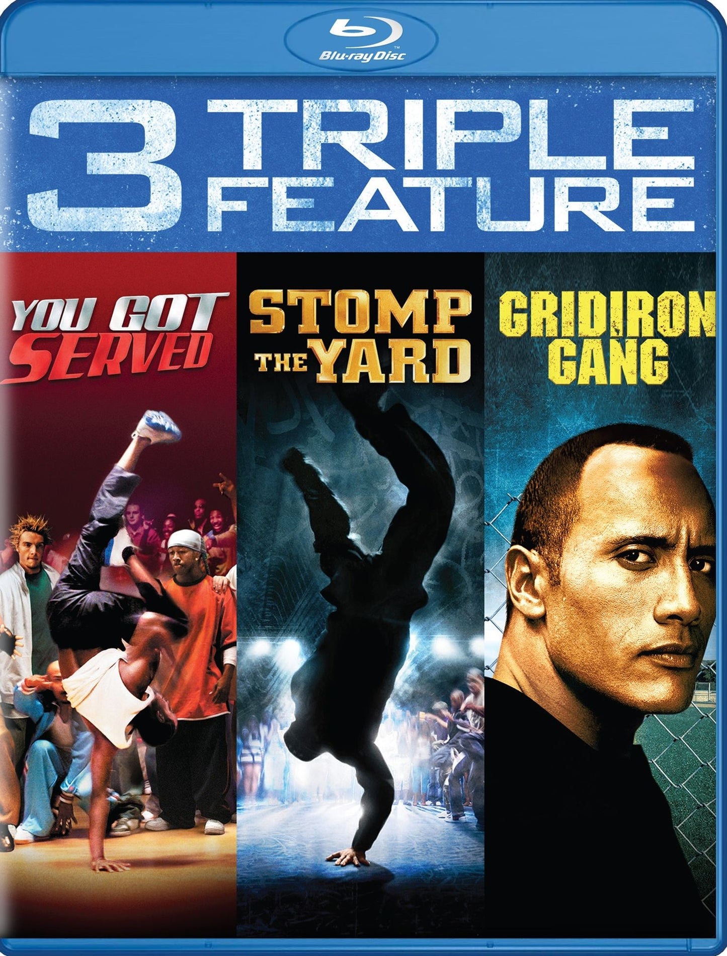 You Got Served/stomp The Yard/gridiron Gang