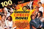 100 Awesomely Cheesy Movies