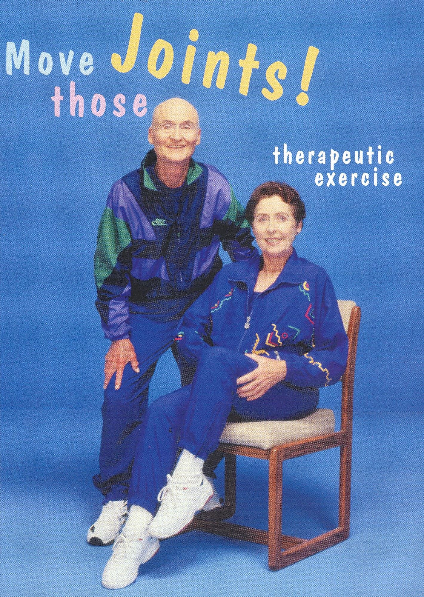 Move Those Joints!: Therapeutic Exercise