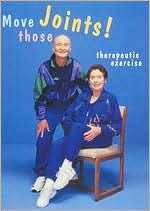 Move Those Joints!: Therapeutic Exercise