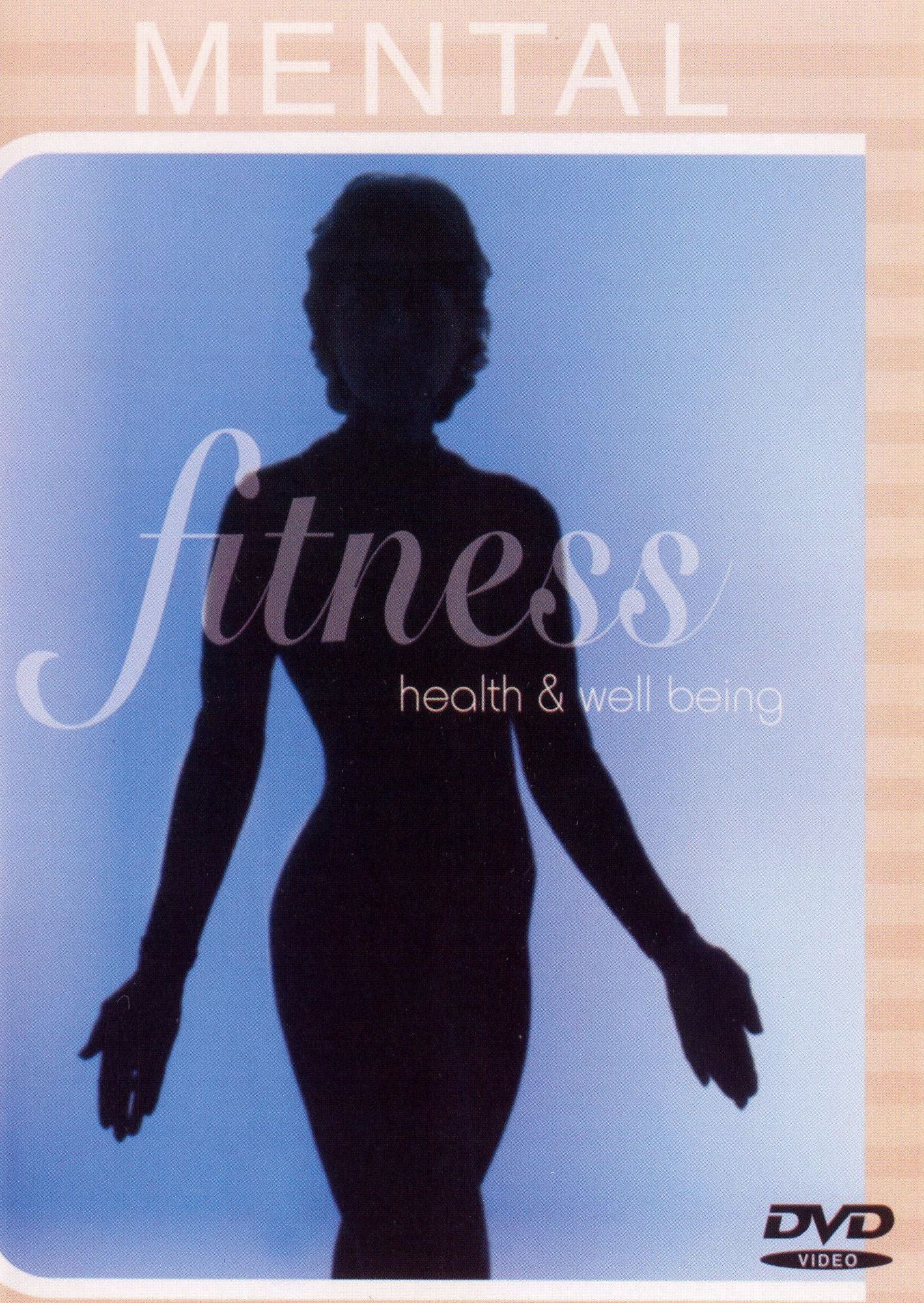 Mental Fitness for Health and Well Being