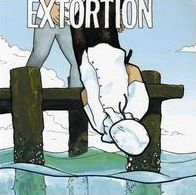 Extortion/agents Of Abhorrence