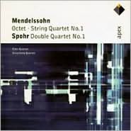 Mendelssohn: Octet; String Quartet No. 1; Spohr: Double Quartet No. 1