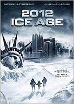 2012: Ice Age