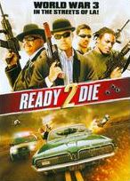 Ready 2 Die