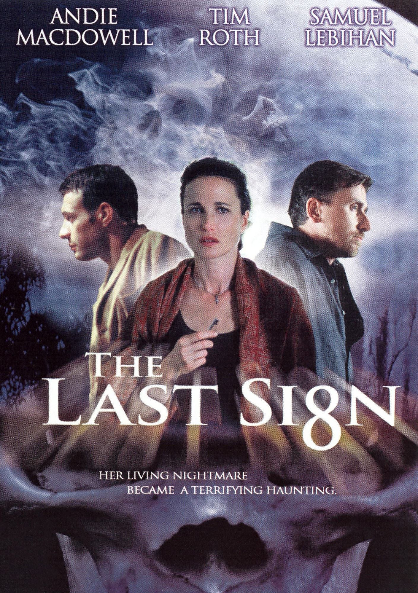 The Last Sign