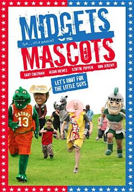 Midgets vs. Mascots [Unrated]