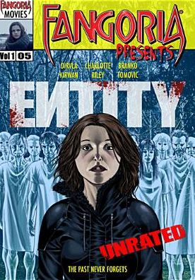 Fangoria Presents: Entity [Unrated]