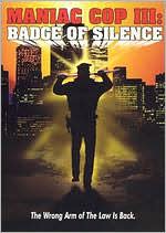 Maniac Cop III: Badge of Silence