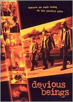 Devious Beings