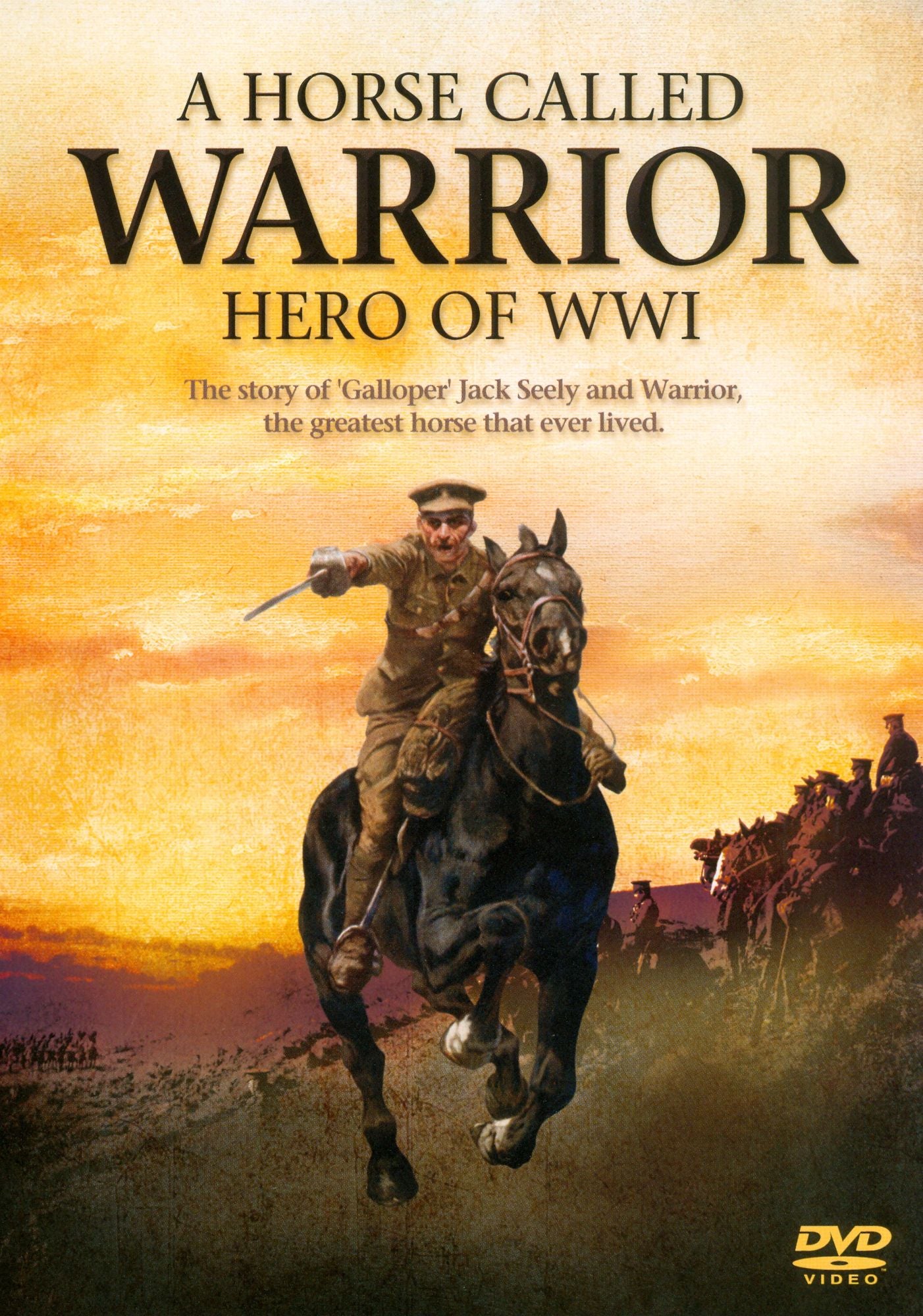 A Horse Called Warrior: Hero of WWI