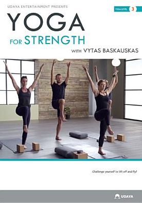 YOGA FOR STRENGTH WITH VYTAS BA