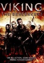 BERSERKERS: A VIKING SAGA