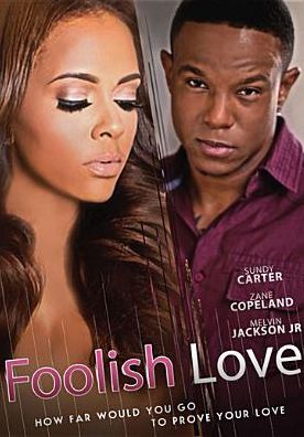 FOOLISH LOVE