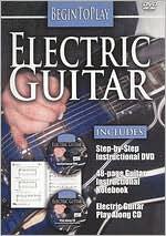 Begin to Play: Electric Guitar [With CD and Book]