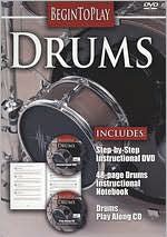 Begin to Play: Drums