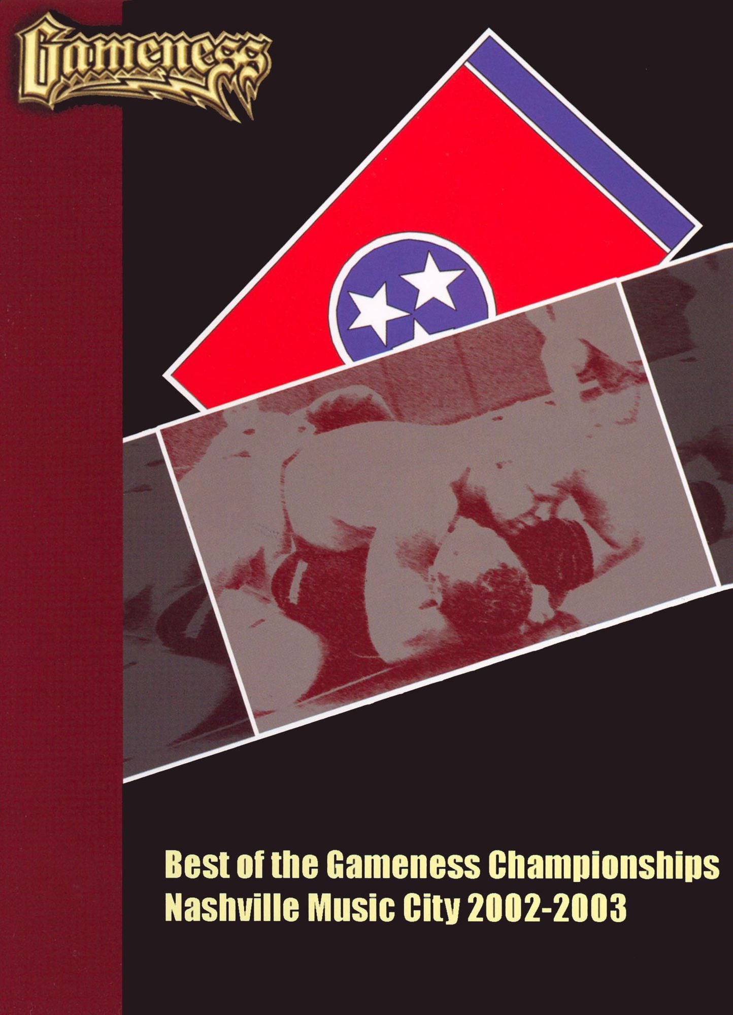 Best of the Gameness Championships Nashville Music City 2002-2003