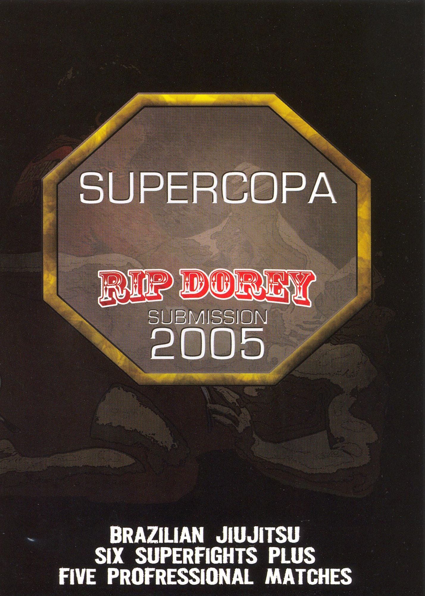 Supercopa 2005: Rip Dorey
