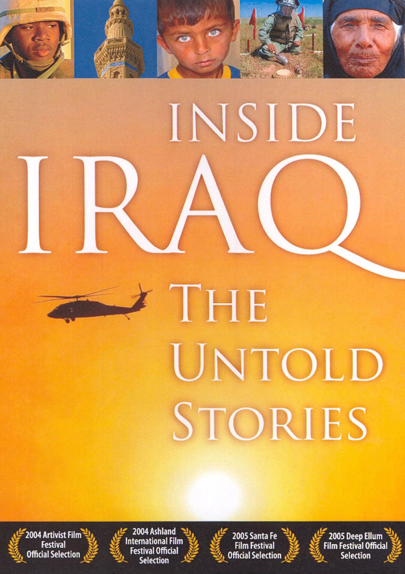 Inside Iraq: The Untold Stories