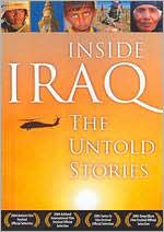 Inside Iraq: The Untold Stories