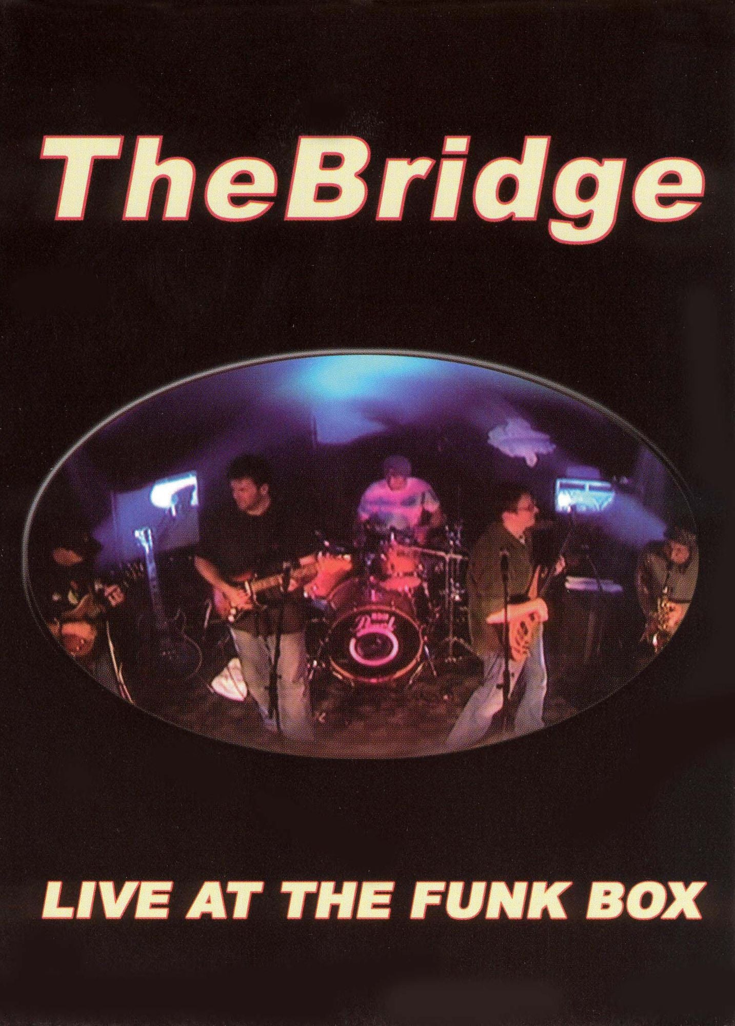 The Bridge: Live At the Funk Box