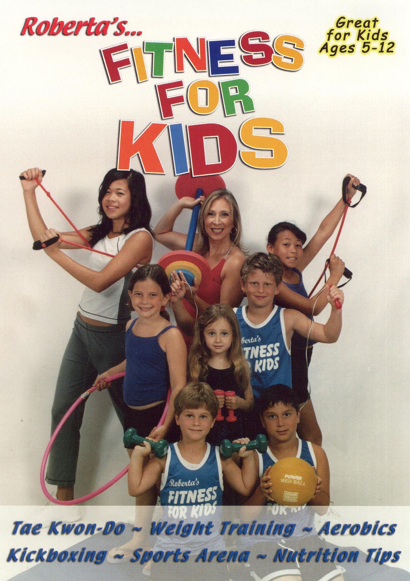 Roberta's...Fitness for Kids