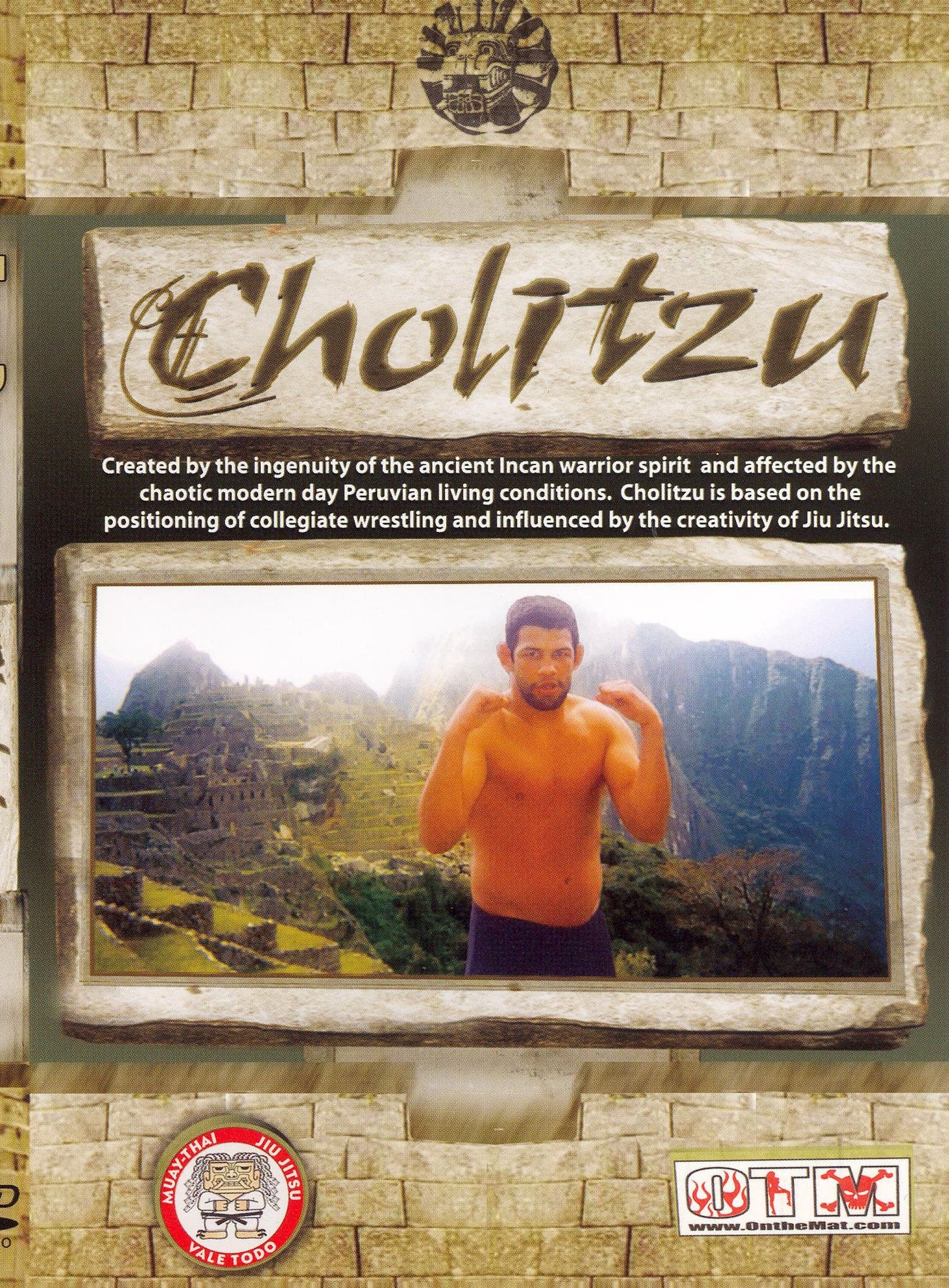 Tony Desouza: Cholitzu - Mauy Thai Jiu Jitsu Vale Tudo