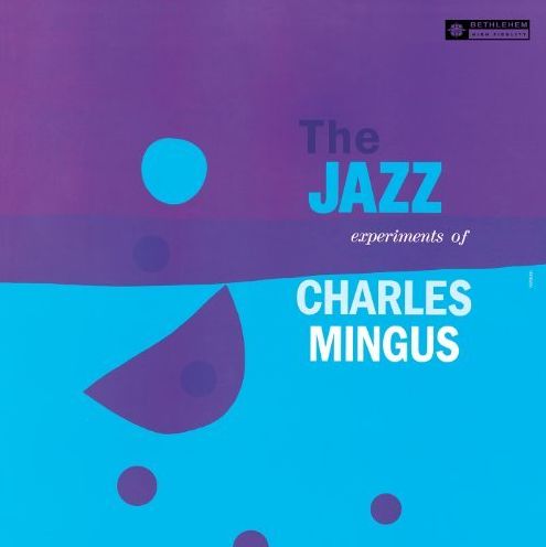 Jazz Experiments Of Charles Mingus [Single]