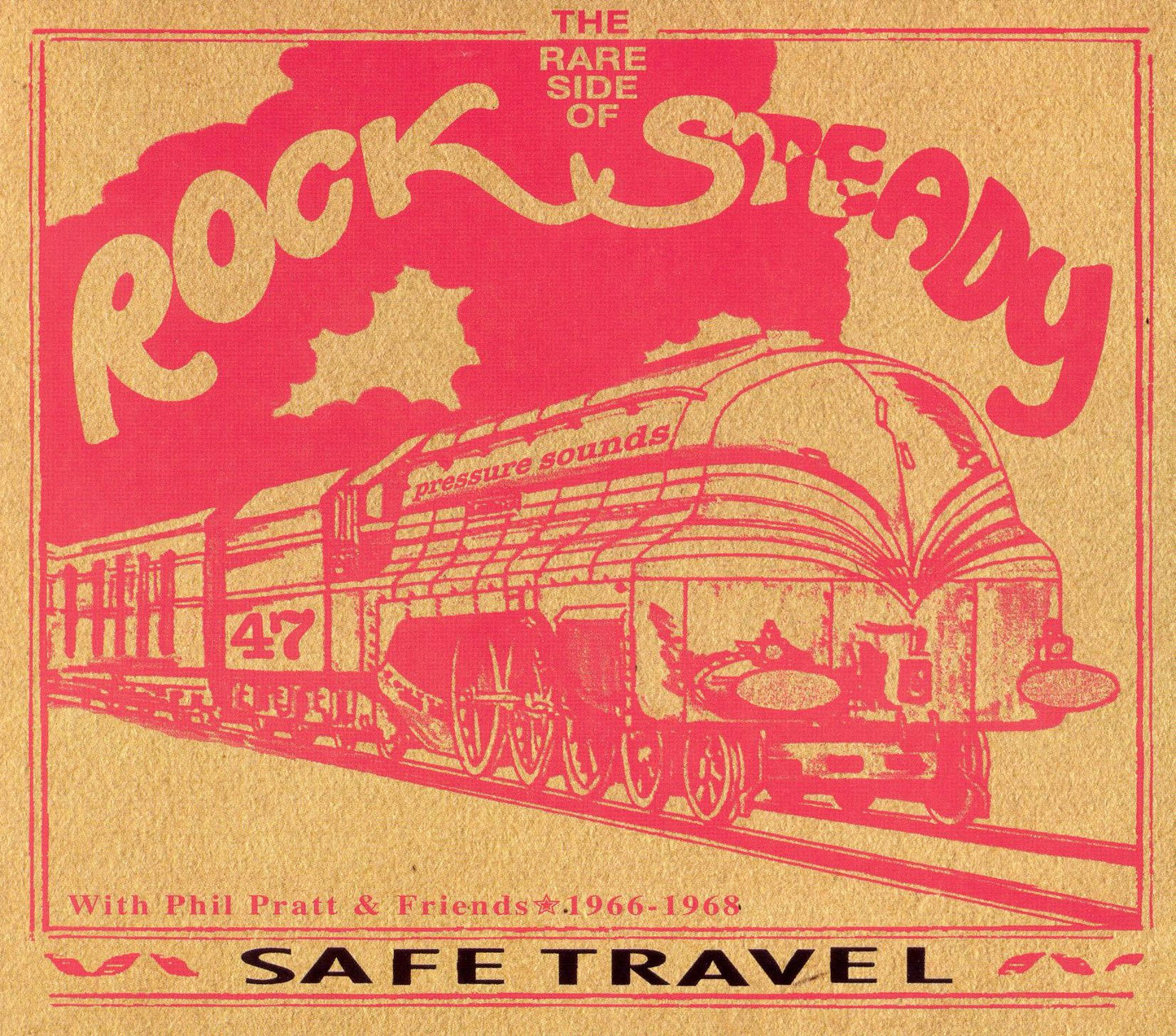 Safe Travel with Phil Pratt & Friends 1966-68: The Rare Side of Rock Steady