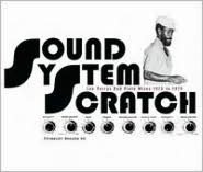 Sound System Scratch: Lee Perry's Dub Plate Mixes 1973 To 1979