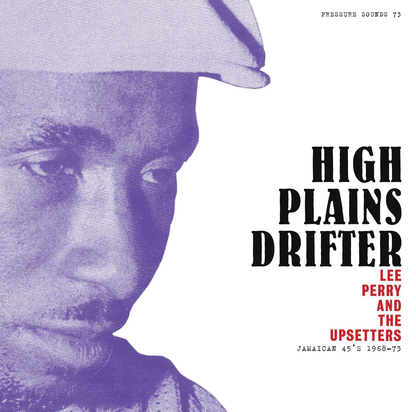 High Plains Drifter: Jamaican 45's 1968-73