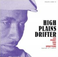 High Plains Drifter: Jamaican 45's 1968-73